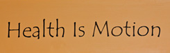 Health is Motion